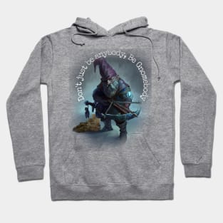 Gnomebody Hoodie